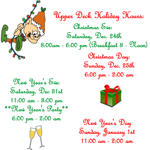 Upper Deck Holiday Hours